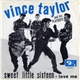 Vince Taylor And His Playboys - Sweet Little Sixteen / Love Me